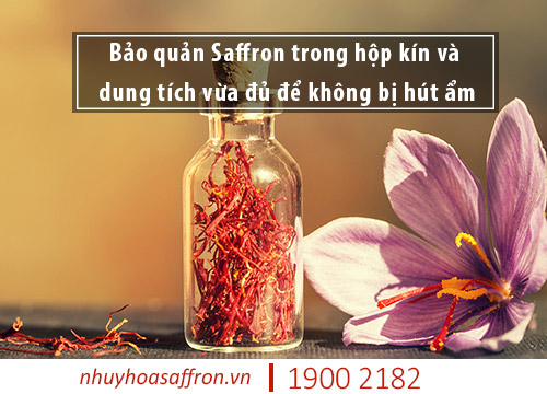 Bảo Quản Saffron Negin Đúng Cách