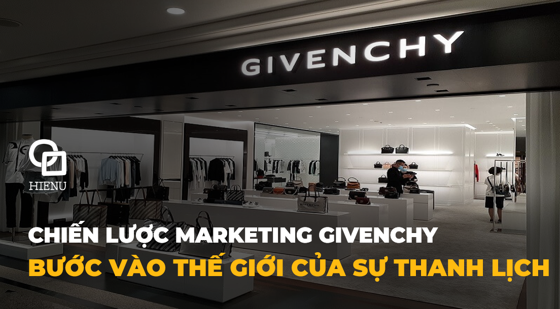 Kế Hoạch Và Chiến Lược Tương Lai Của Givenchy